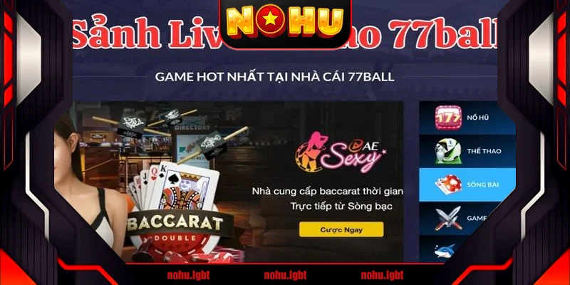 77 ball mang đến trải nghiệm cá cược mượt mà, an toàn 77 ball mang đến trải nghiệm cá cược mượt mà, an toàn