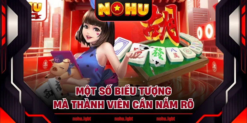Một số biểu tượng mà thành viên cần nắm rõ