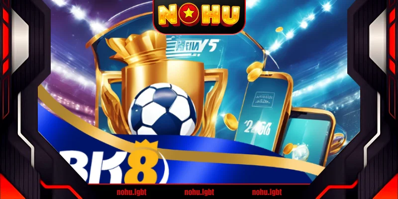 Bk8 - Kinh nghiệm chiến thắng mọi trò chơi kiếm tiền hấp dẫn